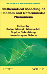 Mathematical Modeling of Random and Deterministic Phenomena - 