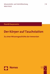 Der Körper auf Tauchstation - Dawid Kasprowicz