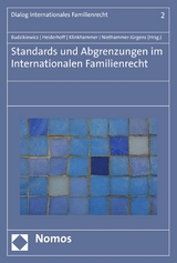 Standards und Abgrenzungen im internationalen Familienrecht - 