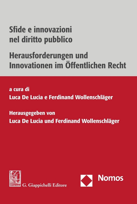 Sfide e innovazioni nel diritto pubblico | Herausforderungen und Innovationen im Öffentlichen Recht - 