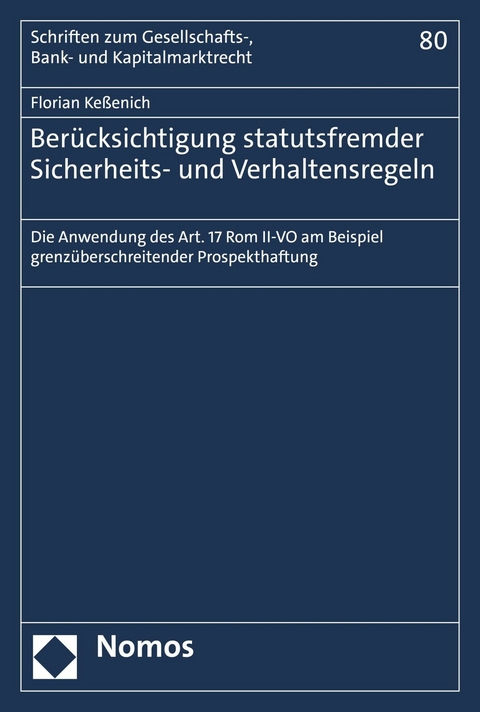 Berücksichtigung statutsfremder Sicherheits- und Verhaltensregeln -  Florian Keßenich
