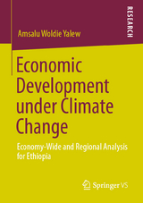 Economic Development under Climate Change - Amsalu Woldie Yalew