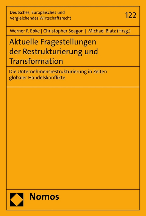 Aktuelle Fragestellungen der Restrukturierung und Transformation - 