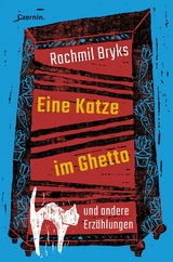 Eine Katze im Ghetto -  Rachmil Bryks