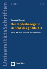 Der länderbezogene Bericht des § 138a AO -  Andreas Skupien