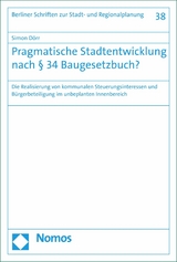 Pragmatische Stadtentwicklung nach § 34 Baugesetzbuch? - Simon Dörr