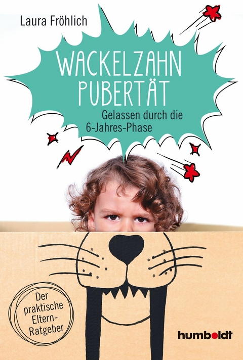 Wackelzahn-Pubertät -  Laura Fröhlich