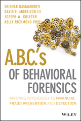 A.B.C.'s of Behavioral Forensics -  III David E. Morrison,  Joseph W. Koletar,  Kelly R. Pope,  Sridhar Ramamoorti