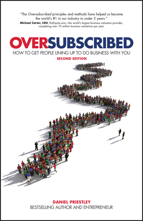 Oversubscribed -  Daniel Priestley