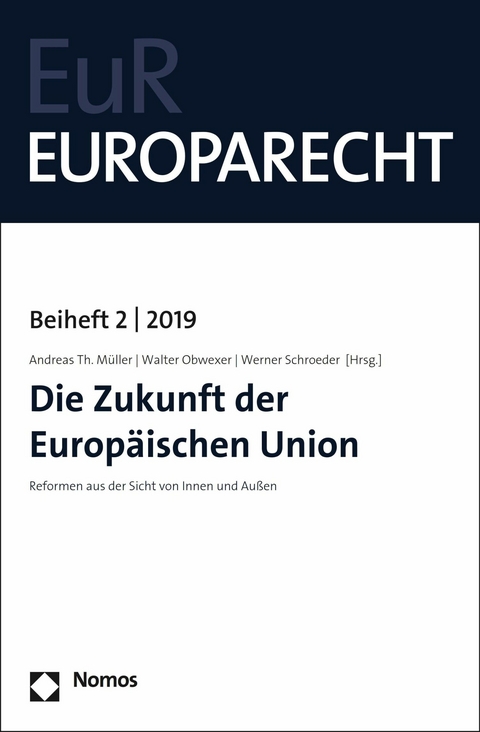 Die Zukunft der Europäischen Union - 