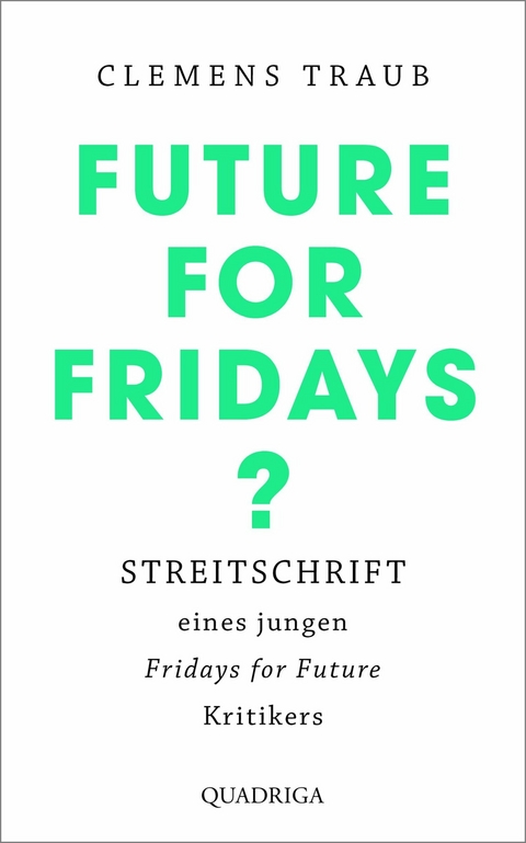 Future for Fridays? -  Clemens Traub