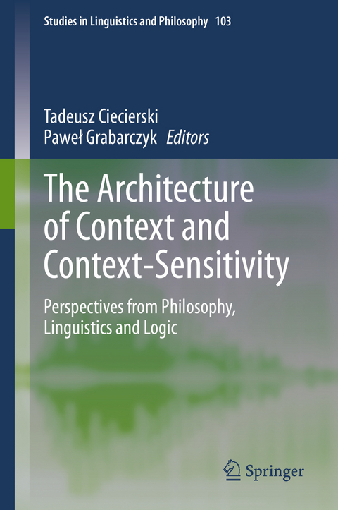 The Architecture of Context and Context-Sensitivity - 