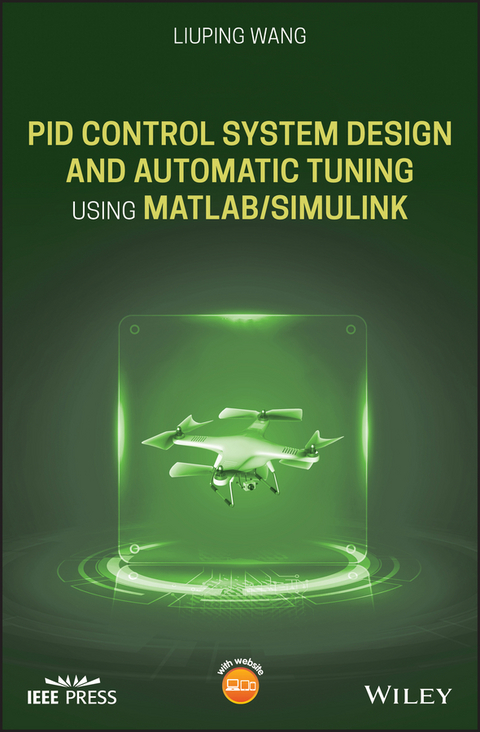 PID Control System Design and Automatic Tuning using MATLAB/Simulink -  Liuping Wang
