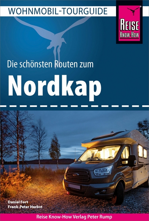 Reise Know-How Wohnmobil-Tourguide Nordkap -  Frank-Peter Herbst,  Daniel Fort