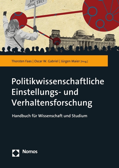 Politikwissenschaftliche Einstellungs- und Verhaltensforschung - 