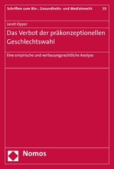 Das Verbot der präkonzeptionellen Geschlechtswahl - Janet Opper