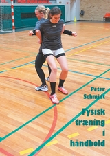 Fysisk træning i håndbold - Peter Schmidt