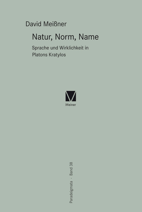 Natur, Norm, Name -  David Meißner