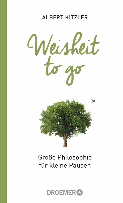 Weisheit to go -  Albert Kitzler