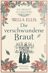 Die verschwundene Braut -  Bella Ellis