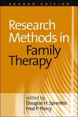 Research Methods in Family Therapy, Second Edition - Sprenkle, Douglas H.; Piercy, Fred P.