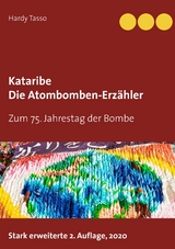 Kataribe - Die Atombomben-Erzähler - 