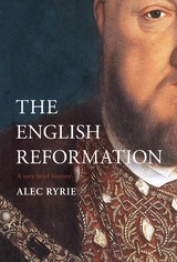 The English Reformation - Alec Ryrie