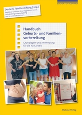 Handbuch Geburts- und Familienvorbereitung - 