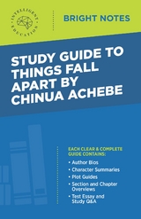 Study Guide to Things Fall Apart by Chinua Achebe - 