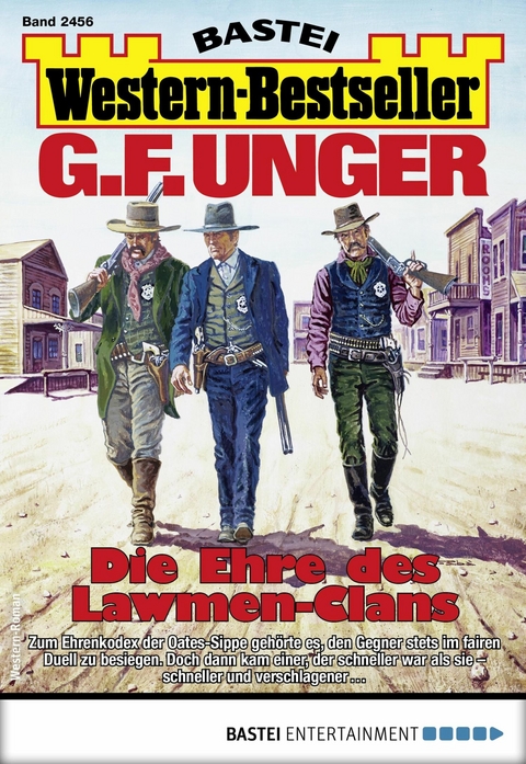 G. F. Unger Western-Bestseller 2456 - G. F. Unger