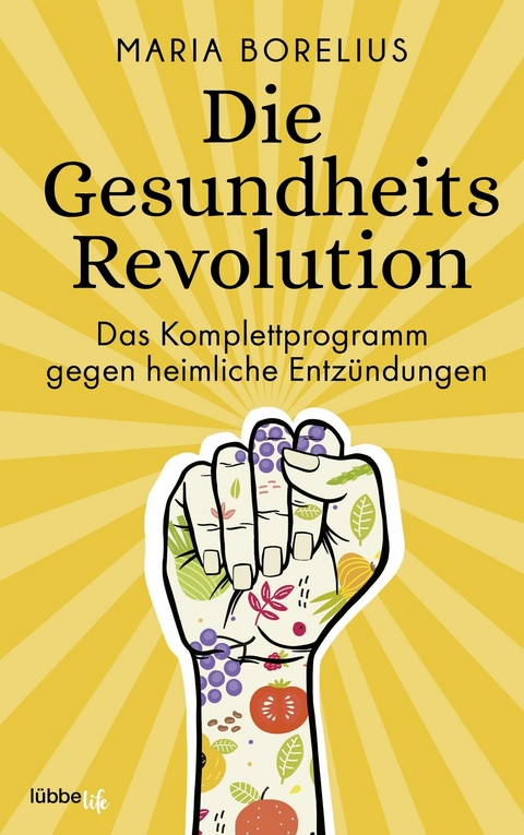 Die Gesundheitsrevolution -  Maria Borelius