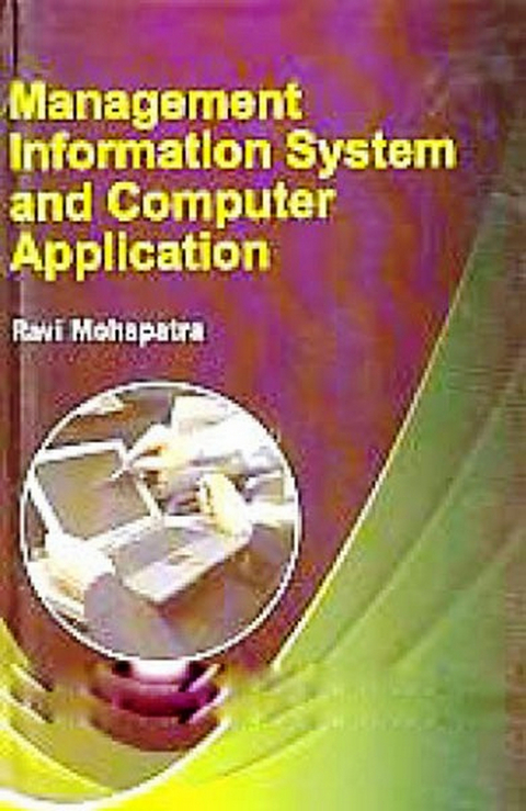 Management Information System And Computer Application -  Dr. Ravi Mohapatra