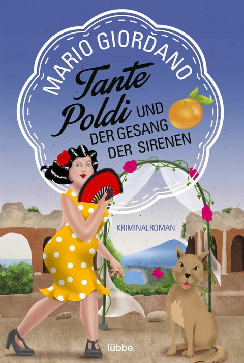 Tante Poldi und der Gesang der Sirenen - Mario Giordano