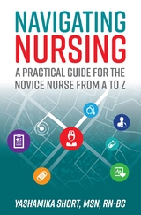 Navigating Nursing - Yashamika Short