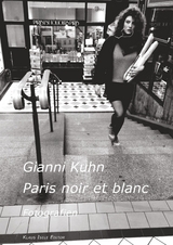 Paris noir et blanc - Gianni Kuhn