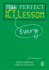 Perfect ICT Every Lesson -  Mark Anderson