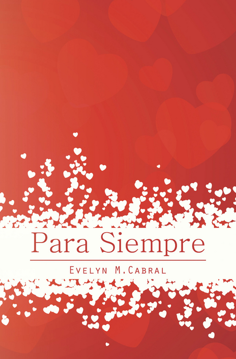 Para Siempre - Evelyn M. Cabral