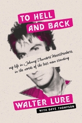 To Hell and Back -  Walter Lure