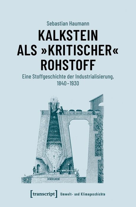 Kalkstein als »kritischer« Rohstoff - Sebastian Haumann