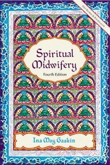 Spiritual Midwifery - Gaskin, Ina May