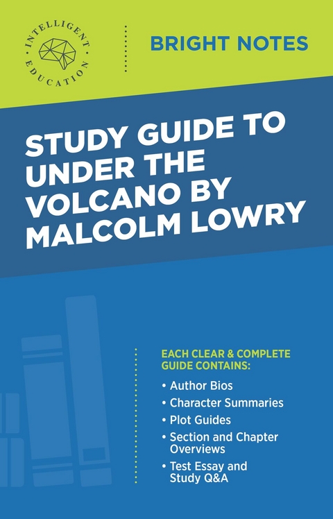 Study Guide to Under the Volcano by Malcolm Lowry - 