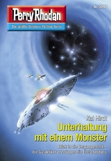 Perry Rhodan 3095: Unterhaltung mit einem Monster - Kai Hirdt