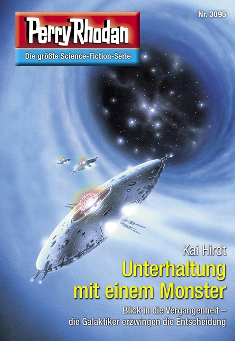 Perry Rhodan 3095: Unterhaltung mit einem Monster - Kai Hirdt