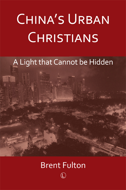 China's Urban Christians -  Brent Fulton