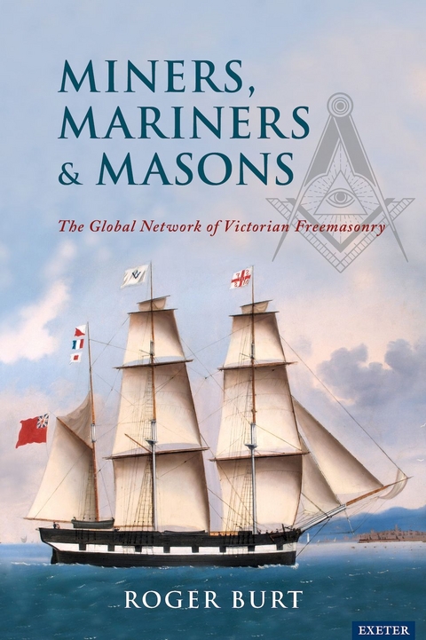 Miners, Mariners & Masons -  Roger Burt