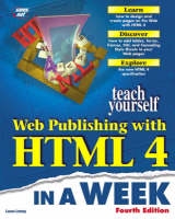 Sams Teach Yourself Web Publishing with HTML 4 in a Week, Fourth Edition - Lemay, Laura