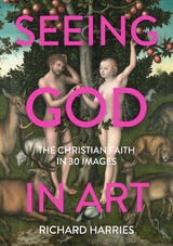 Seeing God in Art -  Richard Harris