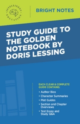 Study Guide to The Golden Notebook by Doris Lessing - 
