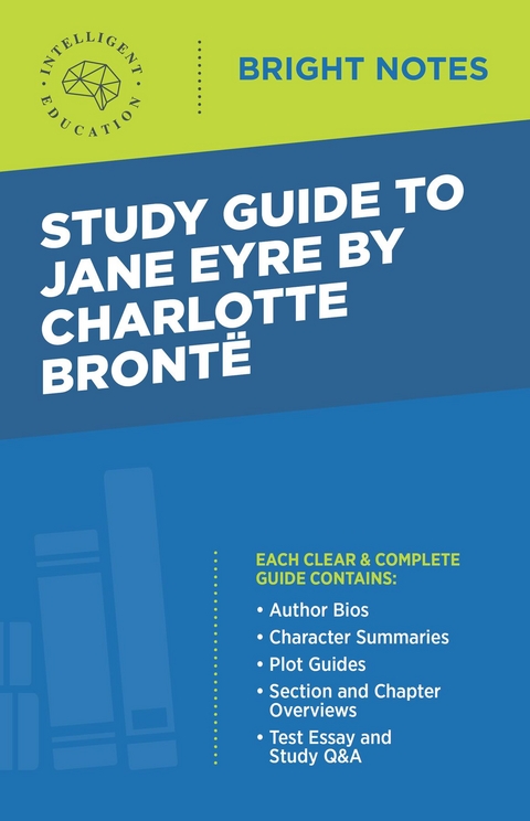 Study Guide to Jane Eyre by Charlotte Bronte - 