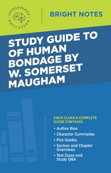 Study Guide to Of Human Bondage by W Somerset Maugham - 